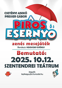 A piros eserny� szentendrei bemutat�j�nak plak�tja
